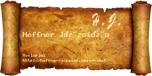 Heffner Józsiás névjegykártya